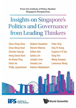Insights on Singapore's Politics and Governance from Leading Thinkers