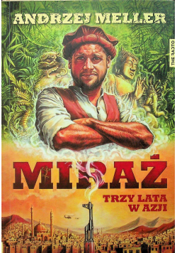 Miraż Trzy lata w Azji