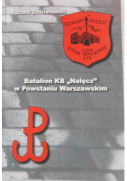 Batalion KB Nałęcz w Powstaniu Warszawskim
