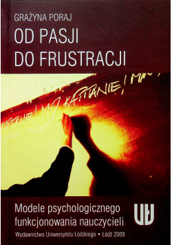 Od pasji do frustracji