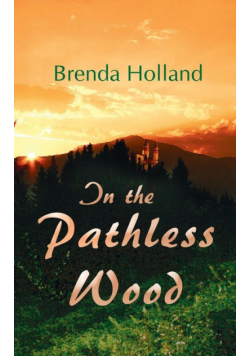 In the Pathless Wood