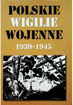 Polskie wigilie wojenne 1939 1945
