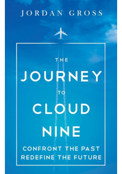 The Journey to Cloud Nine