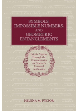 Symbols, Impossible Numbers, and Geometric Entanglements