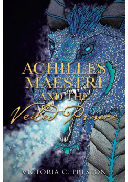 Achilles Maestri and the Veiled Prince