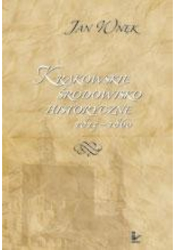 Krakowskie środowisko historyczne 1815-1860