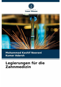 Legierungen für die Zahnmedizin