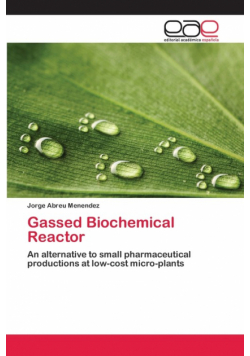 Gassed Biochemical Reactor