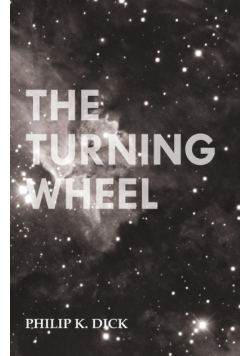 The Turning Wheel