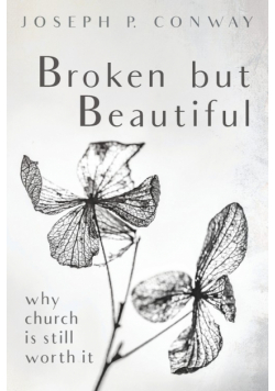 Broken but Beautiful