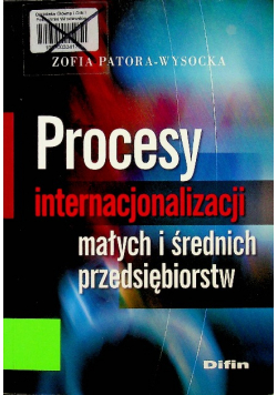 Procesy internacjonalizacji małych i średnich przedsiębiorstw