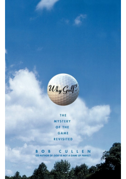 Why Golf?