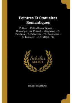 Peintres Et Statuaires Romantiques