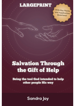 Salvation Through the Gift of Help