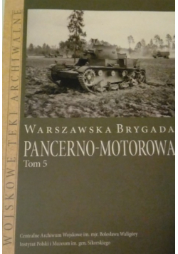 Warszawska brygada pancerno motorowa tom 5