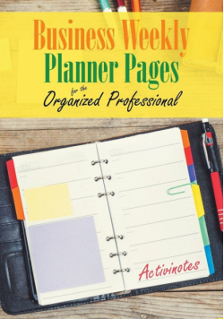 Business Weekly Planner Pages for the Organized Professional