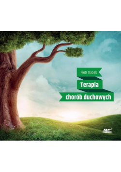Terapia chorób duchowych audiobook