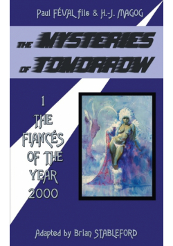 The Mysteries of Tomorrow (Volume 1)
