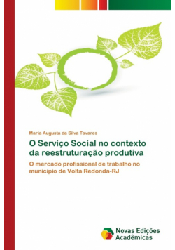 O Serviço Social no contexto da reestruturação produtiva