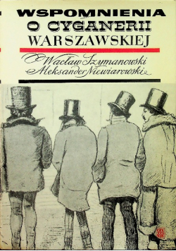 Wspomnienia o cyganerii warszawskiej