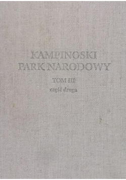 Kampinoski Park Narodowy Tom III