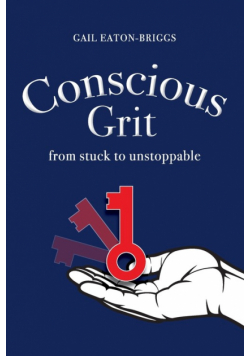 Conscious Grit