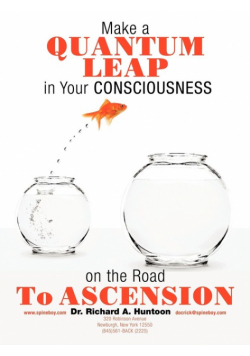Make a Quantum Leap in Your Consciousness on the Road to Ascension