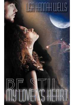 Be Still My Lover's Heart