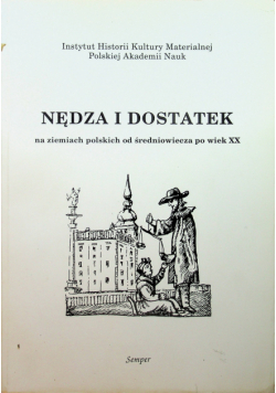 Nędza i dostatek na ziemiach polskich od średniowiecza po wiek XX