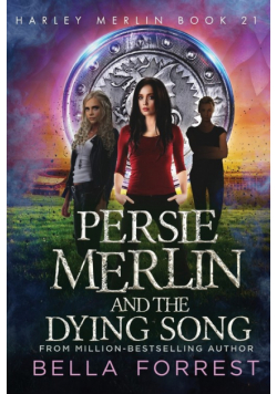 Persie Merlin and the Dying Song