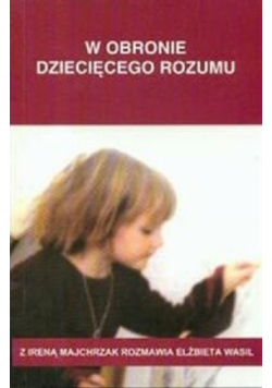 W obronie dziecięcego rozumu Autograf Autora