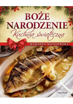 Boże Narodzenie  kuchnia świąteczna