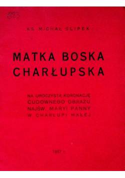 Ślipek Matka Boska Charłupska 1937 r.