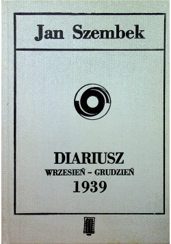 Diariusz wrzesień grudzień 1939