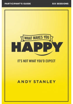 What Makes You Happy Participant's Guide