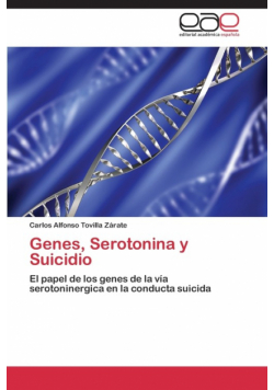 Genes, Serotonina y Suicidio