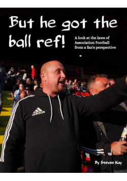 But he got the ball ref!