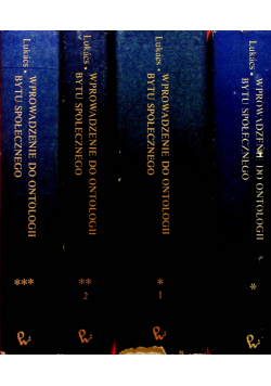 Lukacs Wprowadzenie do ontologii bytu społecznego tom 4 tomy