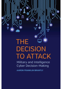 The Decision to Attack