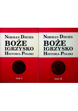Boże Igrzysko Historia Polski tom I i II