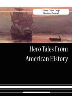 Hero Tales from American History