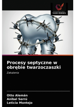 Procesy septyczne w obrębie twarzoczaszki