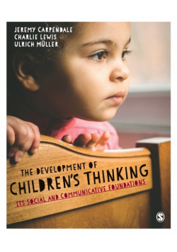 The Development of Children's Thinking