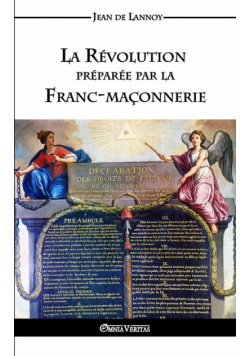 La Révolution préparée par la Franc-maçonnerie