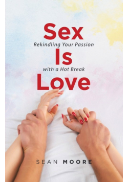 Sex Is Love