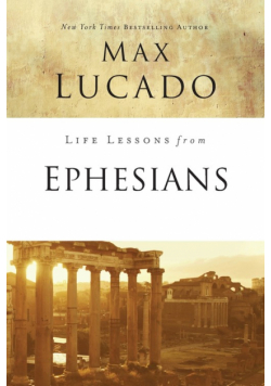 Life Lessons from Ephesians
