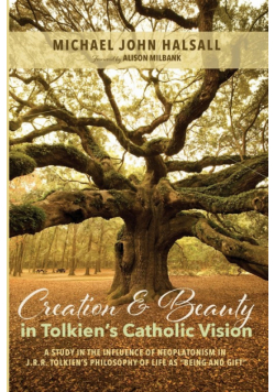 Creation and Beauty in Tolkien's Catholic Vision