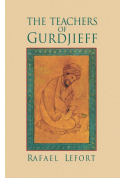 The Teachers of Gurdjieff