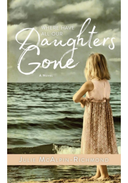 Where Have All Our Daughters Gone