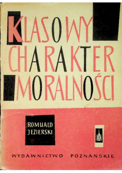 Klasowy charakter moralności